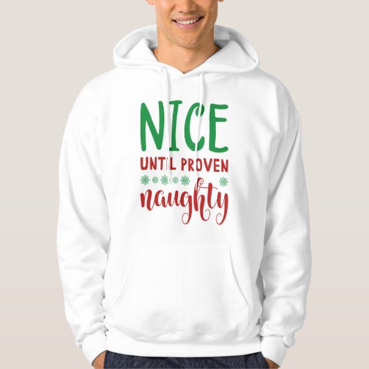 Nice tot bewezen Naughty Hoodie (Voorkant)