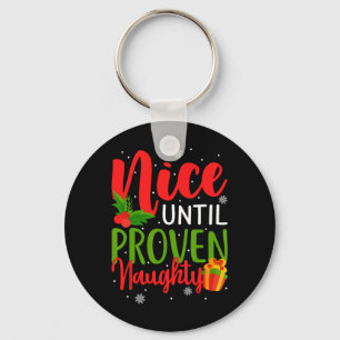 Nice tot bewezen Naughty Sleutelhanger