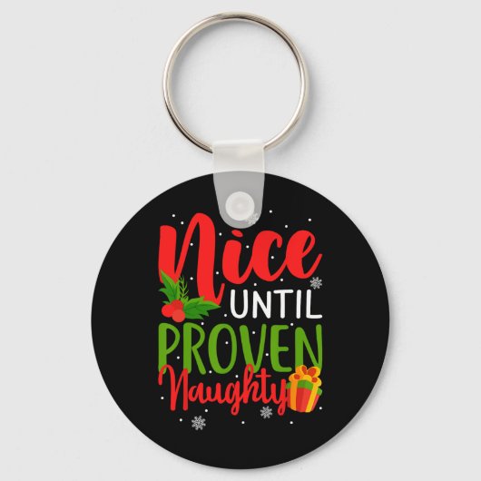 Nice tot bewezen Naughty Sleutelhanger (Voorkant)