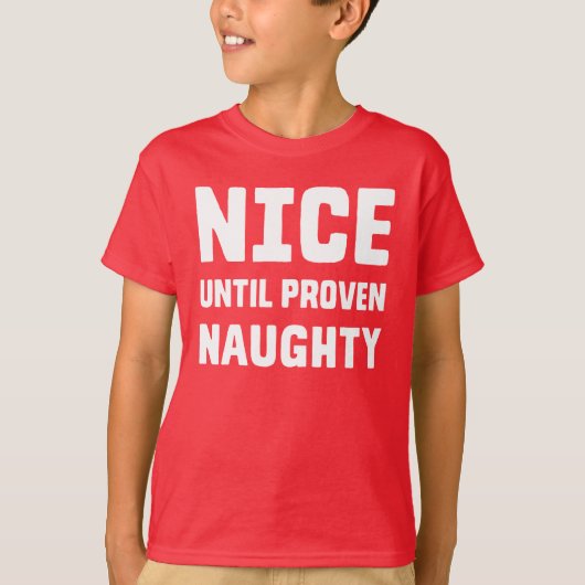 Nice tot bewezen Naughty T-shirt (Voorkant)