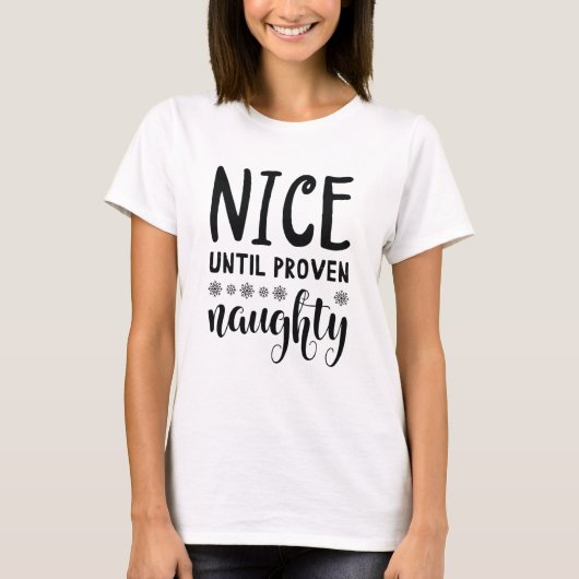 Nice tot bewezen Naughty T-shirt (Voorkant)
