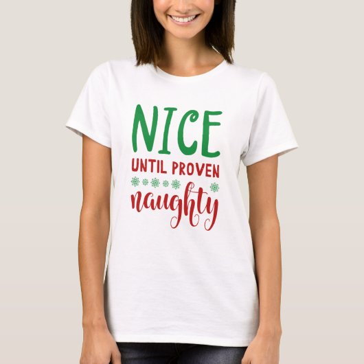 Nice tot bewezen Naughty T-shirt (Voorkant)