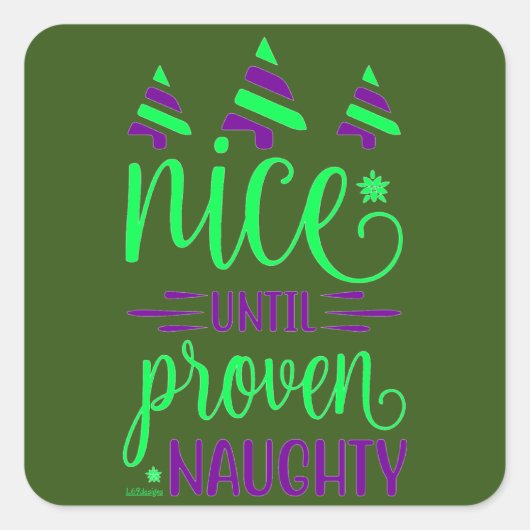 NICE TOTIL PROBEERT NAUGHTY grappig kerstcadeau Vierkante Sticker (Voorkant)