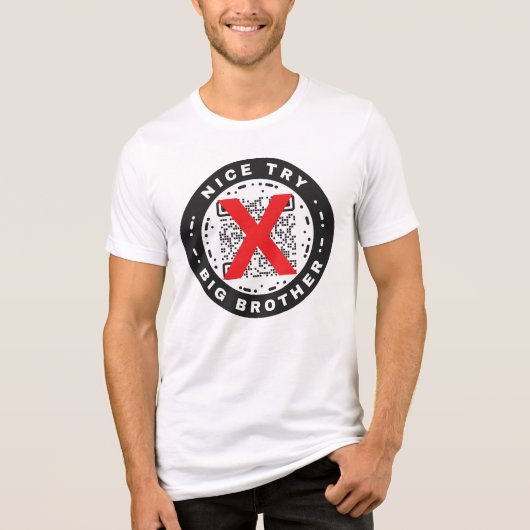 Nice Try Big Brother Anti Digital ID Tri-Blend Shirt (Voorkant)