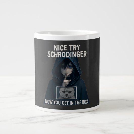 Nice Try Schrödinger Funny Cat mugs Grote Koffiekop (Voorkant)