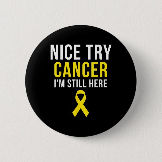 Nice Try Survivor Sarcoma Cancer Awareness Yellow Ronde Button 5,7 Cm (Voorkant)