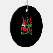 Nice Until Proven Naughty Christmas Keramisch Ornament (Rechts)