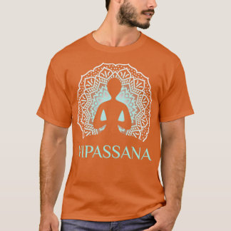 Nice vipassana meditatie designTShirt T-shirt