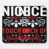 Nice With A Touch Of Naughty T Shirt  Muismat (Voorkant)