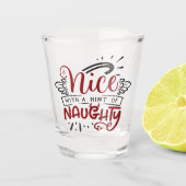 Nice With Hint of Naughty | Fun Christmas Holiday Shot Glas (Voorkant)