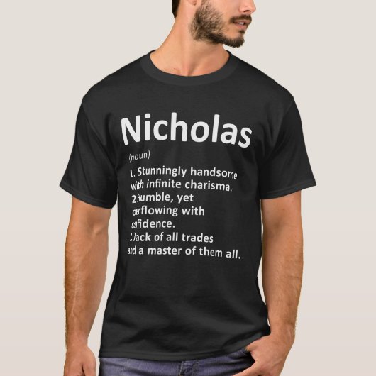 Nicholas Definition Personal Name Funny Birthd T-shirt (Voorkant)