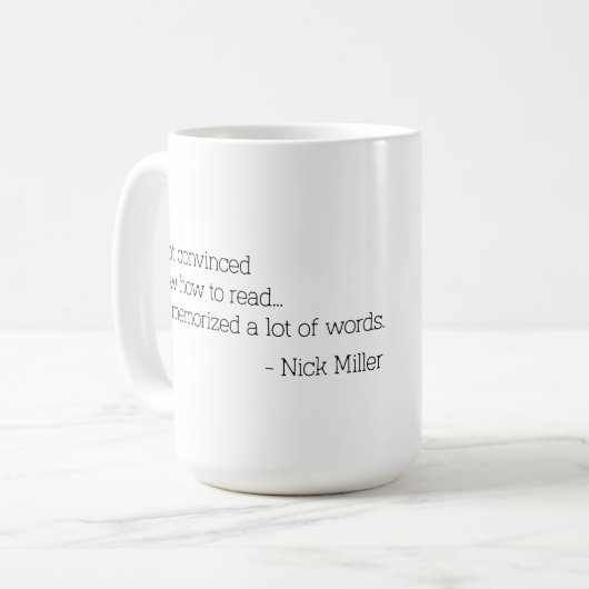 Nick Miller Quote 1/6 Koffiemok (Voorkant links)