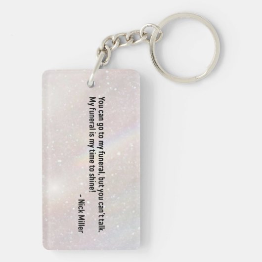 Nick Miller Quote 2/6 Sleutelhanger (achterkant)