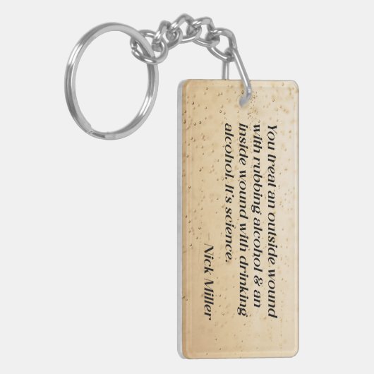 Nick Miller Quote 3/6 Sleutelhanger (Voorkant Links)