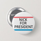 Nick voor President Pin Ronde Button 5,7 Cm (Voorkant /achterkant)