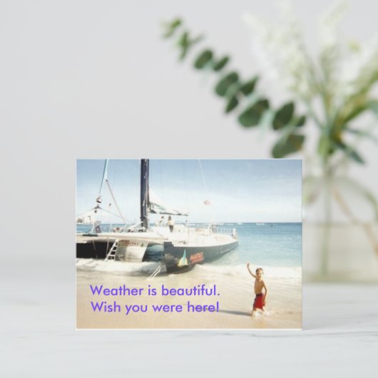 NickCatamaranWaikiki, Weer is mooi.Wish.. Briefkaart (Staand voorkant)