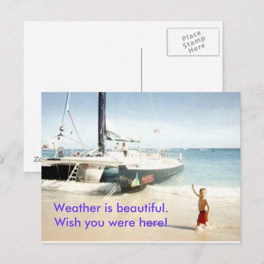 NickCatamaranWaikiki, Weer is mooi.Wish.. Briefkaart (Voorkant / Achterkant)