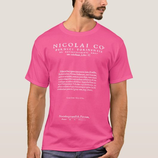 Nicolaus Copernicus Revolutionibus Astronomy Scien T-shirt (Voorkant)