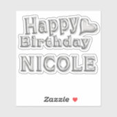 Nicole Happy Birthday silver Aufkleber Sticker (Vel)