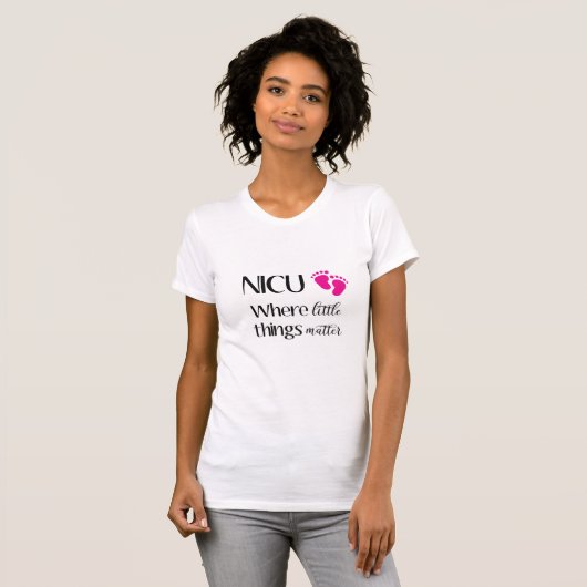 NICU Kleine dingen zijn belangrijk T-shirt (Voorkant volledig)