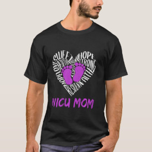 Nicu Mam Preemie Warrior Premature Birth Awareness T-shirt