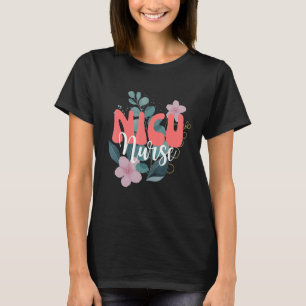 NICU Neonatale Intensive Care Unit T-shirt