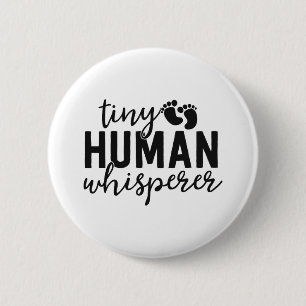 NICU Nurse Gifts Tiny Human Whisperer Neonatal ICU Ronde Button 5,7 Cm