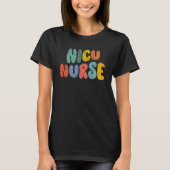 Nicu Nurse Week Groovy Appreciation Day For Women T-shirt (Voorkant)