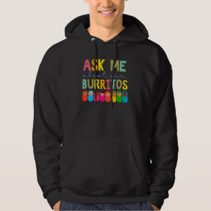 NICU verpleegkundige Vraag me naar onze Burritos B Hoodie