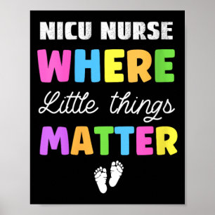 Nicu-verpleegster Pasgeboren Baby Waar Kleinighede Poster