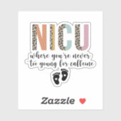 Nicu waar u nooit te jong bent voor cafeïne sticker (Vel)