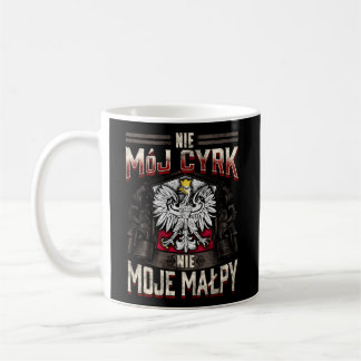 Nie Moj Cyrk Nie Moje Malpy Niet Mijn Circus Niet Koffiemok