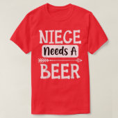 Niece heeft een bierfamilie nodig Drink de beren k T-shirt (Design voorkant)