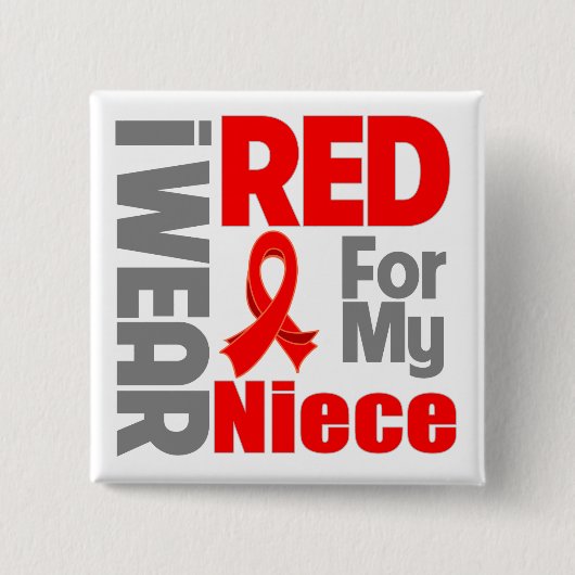 Niece - Ik heb Red Ribbon Draag Vierkante Button 5,1 Cm (Voorkant)