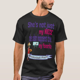 Niece Kind Child is mijn favoriete basketbalspeler T-shirt