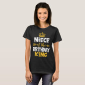 Niece of the Birthday King Bday Idea for oom T-shirt (Voorkant volledig)