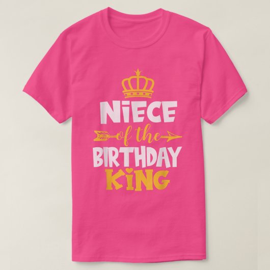 Niece of the Birthday King Bday Idea for oom T-shirt (Design voorkant)