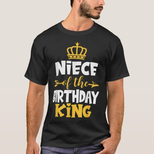 Niece of the Birthday King Bday Idea for oom T-shirt (Voorkant)
