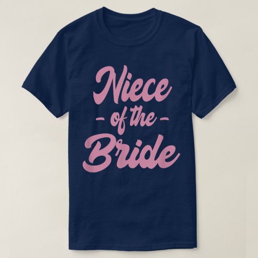 Niece of the Bride Cute proposal Bachelorette Pre T-shirt (Design voorkant)