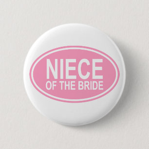 Niece of the Bride Wedding Oval Pink Ronde Button 5,7 Cm