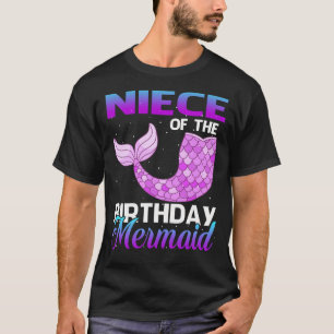 NIECE van The Birthday Mermaid Shirt Matching Part