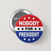 Niemand als President Ronde Button 5,7 Cm (Voorkant /achterkant)