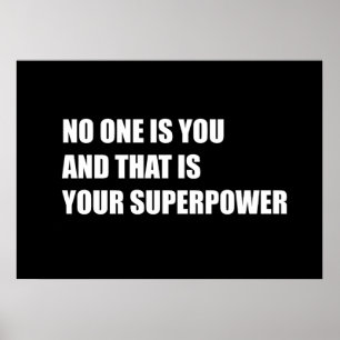 Niemand ben jij en dat is jouw superkracht poster