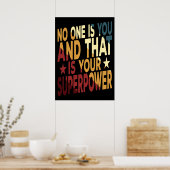 Niemand ben jij en dat is jouw Superpower Poster (Keuken)
