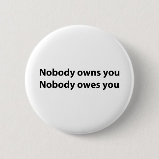 Niemand bezit u ronde button 5,7 cm