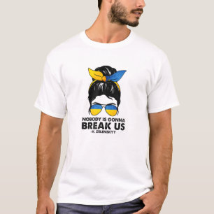 Niemand breekt ons de steun van Oekraïne T-shirt