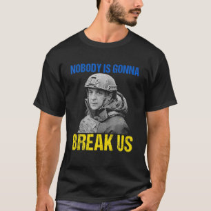 Niemand breekt ons op de Zelensky Quote in Oekraï T-shirt