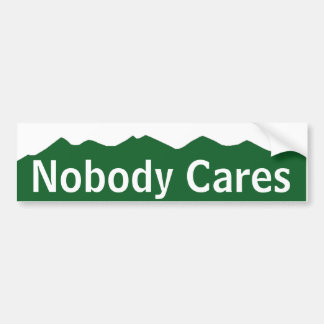 Niemand Cares Bumpersticker
