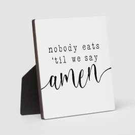 Niemand eet tot we Amen zeggen | Farmhouse Sign Fotoplaat