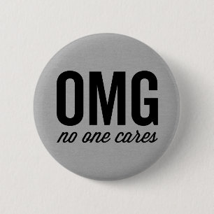 Niemand geeft Grappig Citaat Ronde Button 5,7 Cm